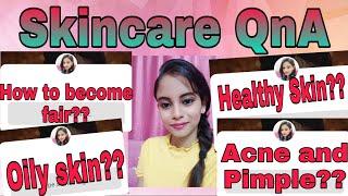 #howtogethealthyskin#howtotakecareofourskin Top 10 Skincare Problems Answered ||SkincareQnA||