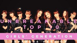 [Unbreakable Top 10] Girls' Generation (Japanese Version)