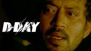 Irrfan Khan Best Emotional Scene From D DAY Movie - Rishi Kapoor | Irrfan Khan | Arjun Rampal