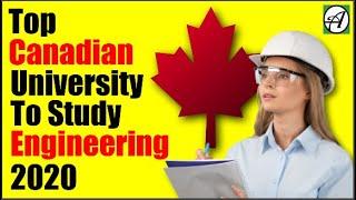 Top 10 Canadian University to Study Engineering in 2020