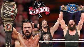 10 Shocking Last Second WrestleMania 36 Rumors - Braun Strowman Wins Universal Championship