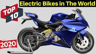 Top 10 Electric Bikes|Motorcycles in the World 2020
