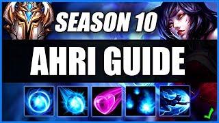 How to Play Ahri Mid Perfectly in Season 10 for Beginners | Ahri Guide S10 - League of Legends