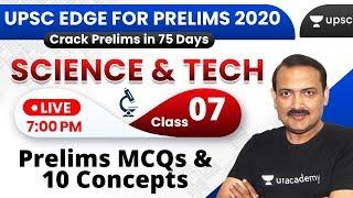 UPSC EDGE for Prelims 2020 | Science & Tech by Sandeep Sir | Prelims MCQs & 10 Concepts