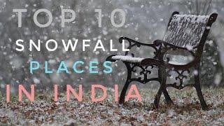 Top 10 Snowfall Places In India | 01/11/2020 |