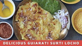 Surti locho (Gujarati Recipe)