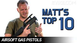 Matt's Top 10 Airsoft Gas Pistols