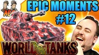 World of Tanks | Awesome and Epic Moments #12