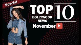 TOP 10 Bollywood News | November Month | Aananya Pandey | Deepika Padukone | SRK | Salman Khan