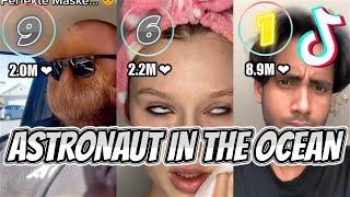 TOP 10 MOST LIKED TikToks “Astronaut in the Ocean“ TikTok Compilation