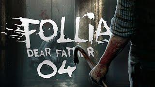 Follia - Dear Father (PL) #4 - Zakończenie (Gameplay PL)