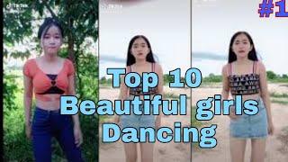 Top 10 beautiful girls dancing