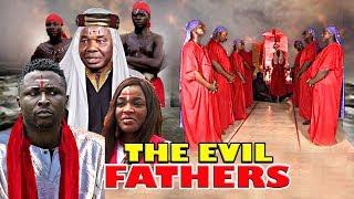 THE EVIL FATHERS - 2020 LATEST NIGERIAN NOLLYWOOD MOVIE