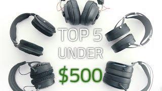 5 of the Best Headphones Under $500