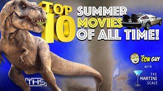 Top 10 Summer Movies of All Time | The Con Guy Podcast | That Hashtag Show