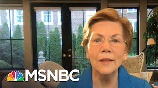 Sen. Elizabeth Warren: Trump Cares About Himself And Retaining Power | Morning Joe | MSNBC