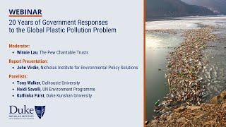 20 Years of Government Responses to the Global Plastic Pollution Problem (10 a.m. EDT session)