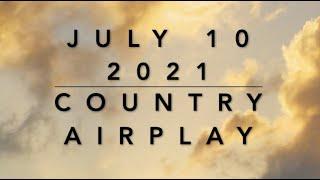 Billboard Top 60 Country Airplay Chart (July 10 2021)