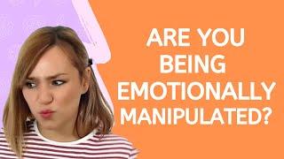 10 Signs of Emotional Manipulation In A Relationship - Psychology Tactics