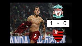 Liverpool Vs Flamengo - All Goals & Highlights