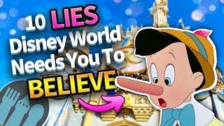 10 Lies Disney World Needs You To Believe