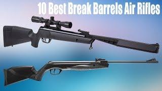 Top 10 Best Most Powerful Break Barrels Air Rifles 2020