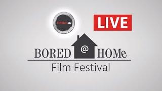 Bored @ Home Competition Festival - Top 50 & Winners LIVE