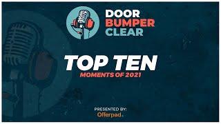 Top-10 Door Bumper Clear Moments of 2021