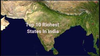 TOP 10 RICHEST STATES IN INDIA