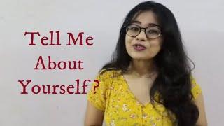 Tell Me Something About Yourself - Top 10 Tips in 5 Mins - Answer to  an interview question !