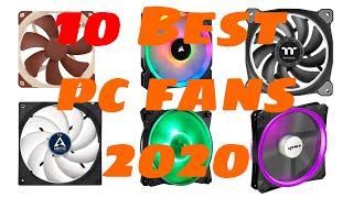 Top 10 - Best PC Case Fans 2020