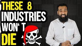 8 Industries That Will Never Die | Millioaniro Yeh Businesses Karne Hain