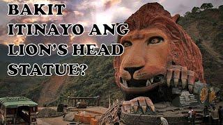 LION'S HEAD STATUE sa Baguio City BAkit Nga Ba Itinayo?