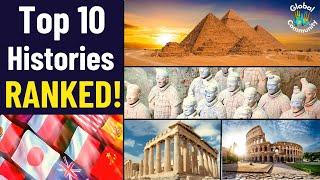 Which Country has the Best History? Top 10 RANKED!