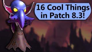 16 Cool Things Coming in Patch 8.3