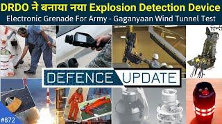 Defence Updates #872 - DRDO RaIDer-X Device, Indian Army Electronic Grenade, Gaganyaan Testing