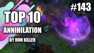 HoN Top 10 Best Annihilation (2020) #143