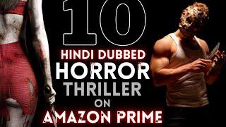 Top 10 Hindi Dubbed HORROR THRILLER Movies on Amazon Prime | Hollywood Guilty Pleasure (Part 2)