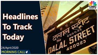 Top News Headlines To Track Today | Morning Call