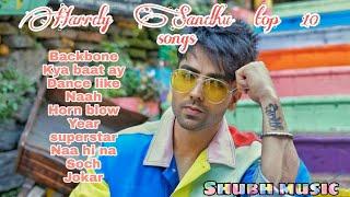 Harrdy sandhu  top 10 party n sad songs 2019