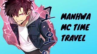 Top 10 Manhua/Manhwa Where MC Time Travel Back Into The Past