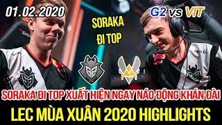 [LEC 2020] G2 vs VIT Highlights | Soraka đi Top mạnh như thế nào, hồ máu di động lần đầu xuất hiện