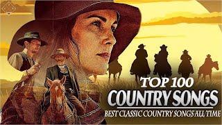 Top 100 Classic Country Songs Of 70s 80s 