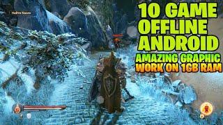 Best Top 10 OFFLINE HIGH GRAPHIC GAMES ANDROID IOS Work On 1Gb Ram