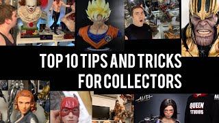 Top 10 Tips and Tricks for Collectors