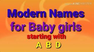 Modern and latest names for baby girls staring with A/ B/ D/ അറബിക്ക് മോഡേൺ പേരുകൾ/ girls names