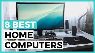 Best Home Computers in 2020 - How to Choose the Best Work from Home Computer in 2020?