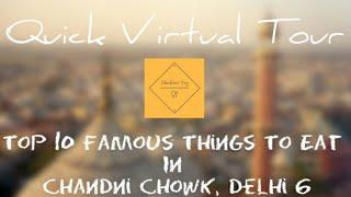 Top 10 Street Food | Chandni Chowk | Must Try | Delhi 6 | Old Delhi