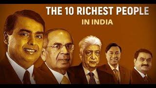 Top 10 Indian richest people 2005-2019