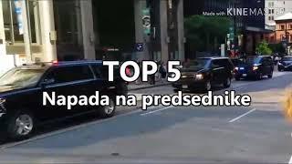 top 5 president attack